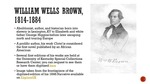 February 18: William Wells Brown by Colleen W. Barrett