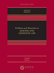 Problems and Materials on Debtor and Creditor Law by Christopher G. Bradley and Douglas J. Whaley