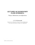 Lectures In Elementary Fluid Dynamics: Physics, Mathematics and Applications