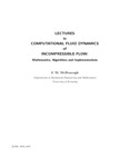 Lectures in Computational Fluid Dynamics of Incompressible Flow: Mathematics, Algorithms and Implementations by James M. McDonough