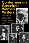 Contemporary American Women Writers: Narrative Strategies by Catherine Rainwater and Willliam J. Scheick