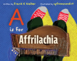 A Is for Affrilachia by Frank X. Walker