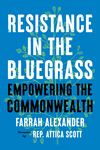 Resistance in the Bluegrass by Farrah Alexander