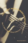 Southern Music/American Music by Bill C. Malone and David Stricklin