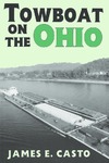 Towboat on the Ohio by James E. Casto