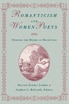 Romanticism and Women Poets: Opening the Doors of Reception by Harriet Kramer Linkin and Stephen C. Behrendt