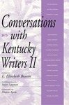 Conversations with Kentucky Writers II by L. Elisabeth Beattie