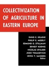 Collectivization of Agriculture in Eastern Europe by Irwin T. Sanders