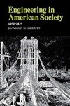 Engineering in American Society: 1850–1875