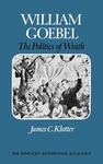 William Goebel: The Politics of Wrath by James C. Klotter