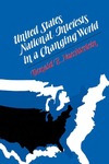 United States National Interests in a Changing World by Donald E. Nuechterlein