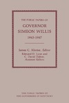 The Public Papers of Governor Simeon Willis, 1943-1947 by Simeon Willis, James C. Klotter, Edmund D. Lyon, and C. David Dalton