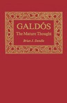 Galdós: The Mature Thought by Brian J. Dendle