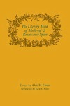 The Literary Mind of Medieval and Renaissance Spain by Otis H. Green