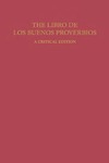 The Libro de los Buenos Proverbios: A Critical Edition by Ḥunayn ibn Isḥāq al-ʻIbādī and Harlan Sturm