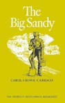 The Big Sandy by Carol Crowe-Carraco