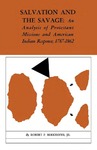 Salvation and the Savage: An Analysis of Protestant Missions and American Indian Response, 1787–1862
